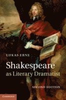 bokomslag Shakespeare as Literary Dramatist