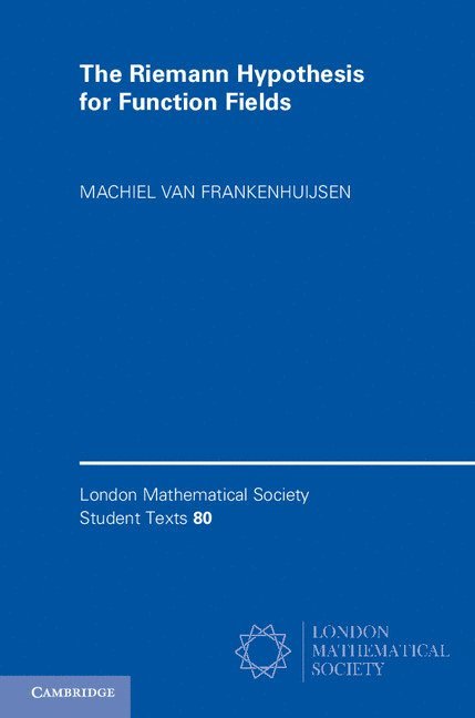 Machiel van (Utah Valley University) Frankenhuijsen, Machiel Van Frankenhuijsen, Machiel van Frankenhuijsen, Machiel Van Frankenhuijsen - The Riemann Hypothesis for Function Fields, Häftad