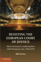 bokomslag Resisting the European Court of Justice