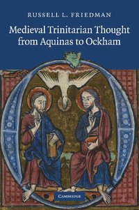 bokomslag Medieval Trinitarian Thought from Aquinas to Ockham