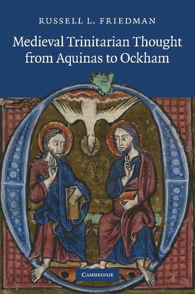 bokomslag Medieval Trinitarian Thought from Aquinas to Ockham