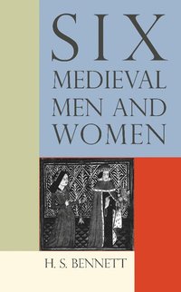 bokomslag Six Medieval Men and Women