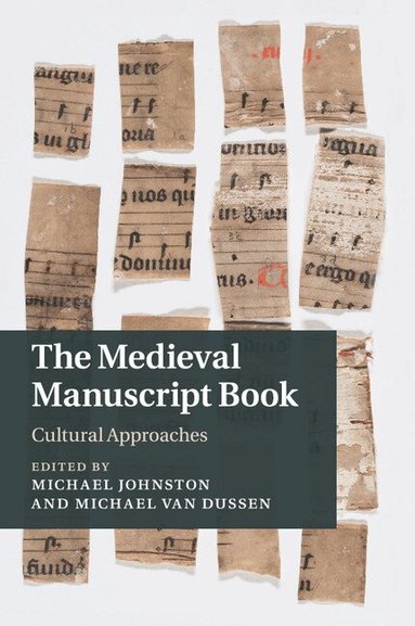 Michael Johnston, Michael Van Dussen - The Medieval Manuscript Book, Häftad
