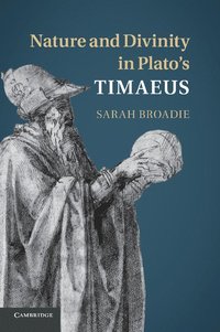 bokomslag Nature and Divinity in Plato's Timaeus