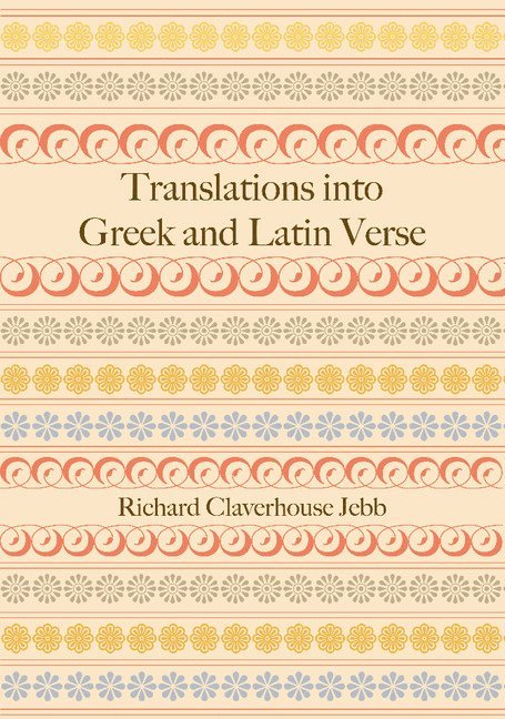 Translations into Greek and Latin Verse 1