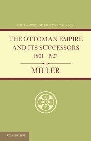 bokomslag Ottoman Empire and its Successors 1801-1927