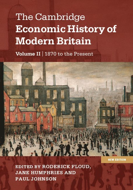 The Cambridge Economic History of Modern Britain 1