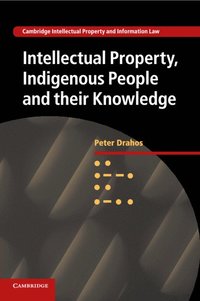 bokomslag Intellectual Property, Indigenous People and their Knowledge
