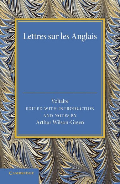 Voltaire, Arthur Wilson-Green - Lettres sur les Anglais, Häftad