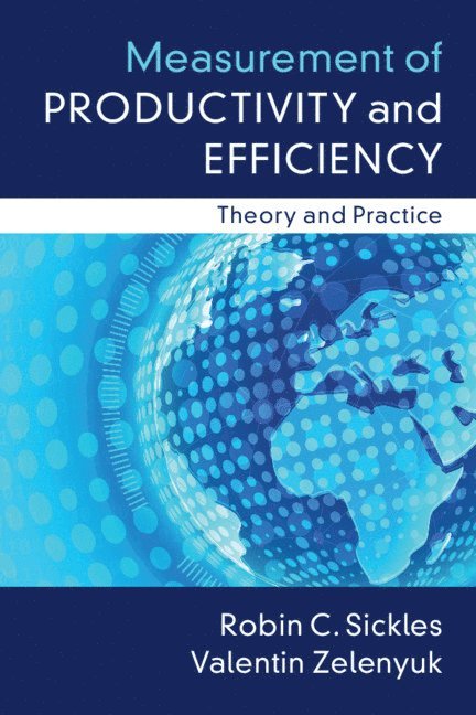 Measurement of Productivity and Efficiency 1