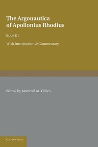 bokomslag The Argonautica of Apollonius Rhodius