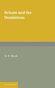 bokomslag Britain and the Dominions