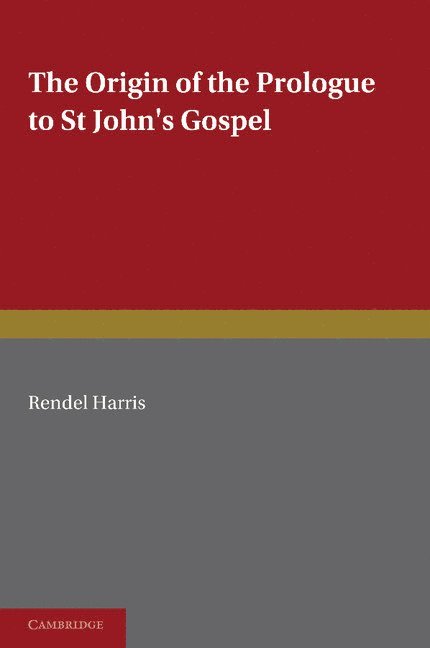 The Origin of the Prologue to St John's Gospel 1