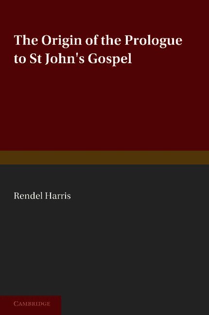 The Origin of the Prologue to St John's Gospel