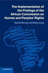 bokomslag The Implementation of the Findings of the African Commission on Human and Peoples' Rights