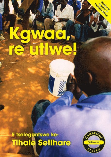 Kgwaa, re utlwe! (Setswana) 1