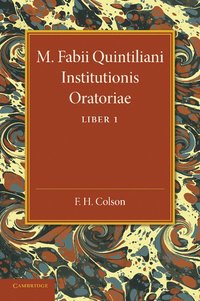 bokomslag M. Fabii Quintiliani Institutionis Oratoriae Liber I