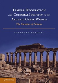 bokomslag Temple Decoration and Cultural Identity in the Archaic Greek World
