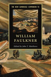 bokomslag The New Cambridge Companion to William Faulkner