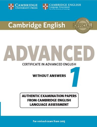 bokomslag Cambridge English Advanced 1 for Revised Exam from 2015 Student's Book without Answers