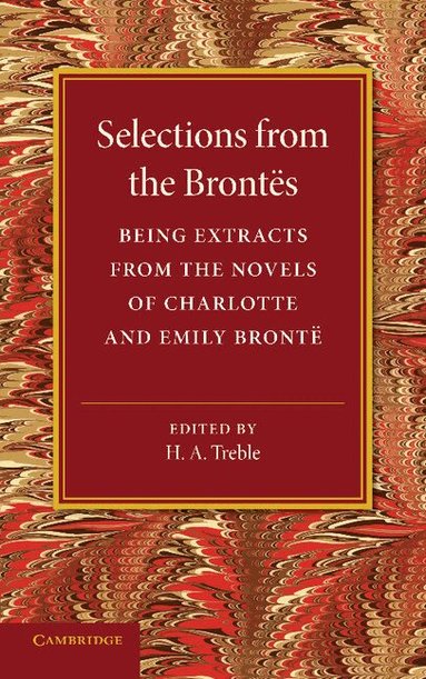 Charlotte Brontë, Emily Brontë, H. A. Treble - Selections from the Brontës, Häftad