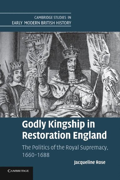 bokomslag Godly Kingship in Restoration England