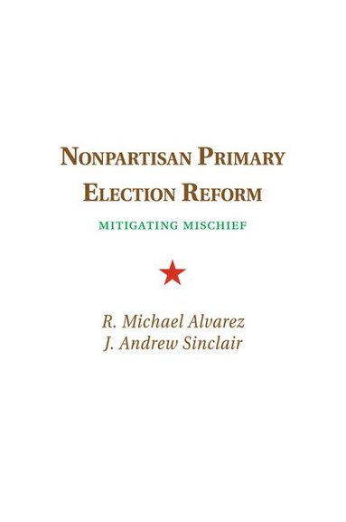 bokomslag Nonpartisan Primary Election Reform