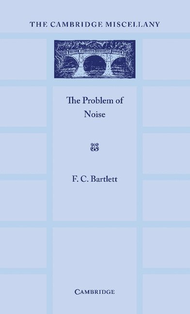 The Problem of Noise 1