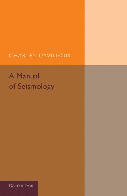 A Manual of Seismology 1