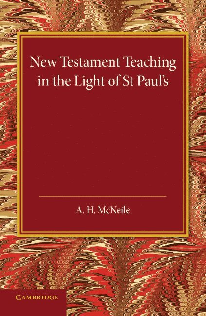 New Testament Teaching in the Light of St Paul's 1