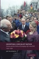 bokomslag Inventing a Socialist Nation