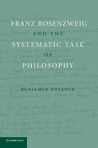 bokomslag Franz Rosenzweig and the Systematic Task of Philosophy