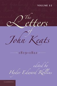 bokomslag The Letters of John Keats: Volume 2, 1819-1821