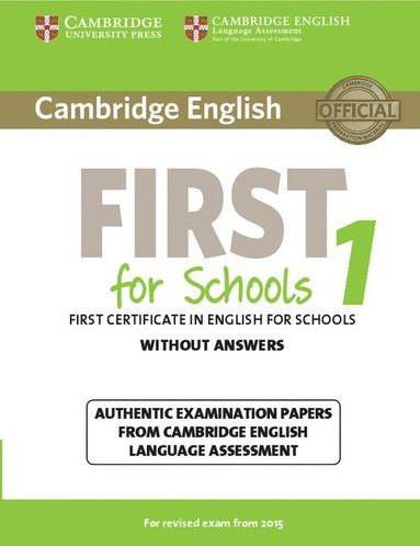 bokomslag Cambridge English First for Schools 1 for Revised Exam from 2015 Student's Book without Answers