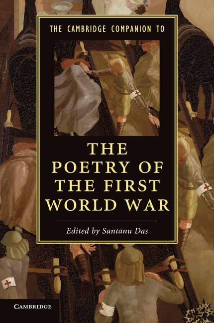 The Cambridge Companion to the Poetry of the First World War 1