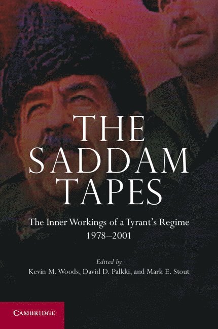 Kevin M. Woods, David D. Palkki, Mark E. Stout, Mark E. (The Johns Hopkins University) Stout - Saddam Tapes, Häftad