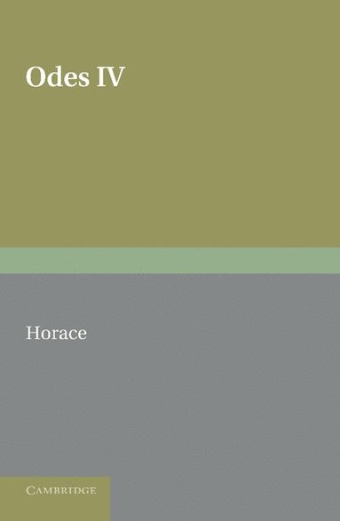 bokomslag Horace Odes IV