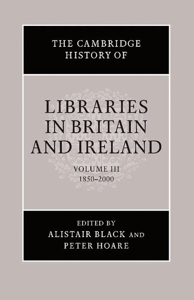 bokomslag The Cambridge History of Libraries in Britain and Ireland