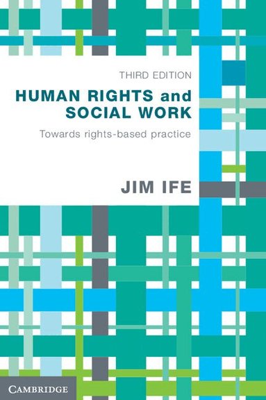 Jim Ife - Human Rights and Social Work, Häftad