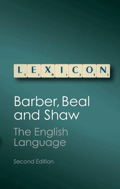 Charles Barber, Joan Beal, Philip Shaw - The English Language, Häftad