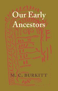 bokomslag Our Early Ancestors