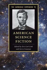 bokomslag The Cambridge Companion to American Science Fiction