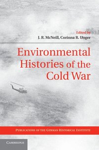 bokomslag Environmental Histories of the Cold War
