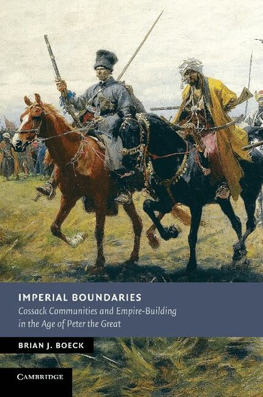 Brian J. Boeck - Imperial Boundaries, Häftad
