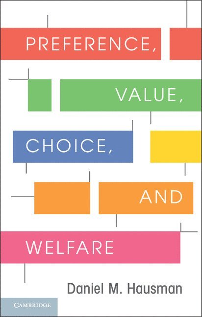 Preference, Value, Choice, and Welfare 1