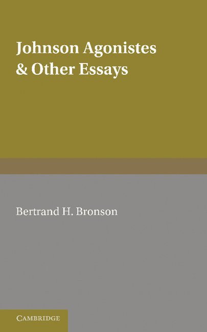 Johnson Agonistes and Other Essays 1