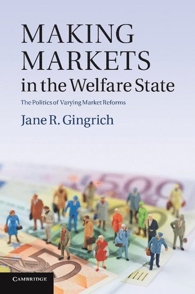 bokomslag Making Markets in the Welfare State