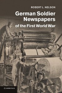 bokomslag German Soldier Newspapers of the First World War