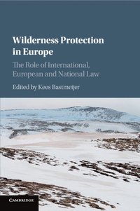 bokomslag Wilderness Protection in Europe