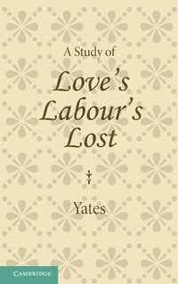 bokomslag A Study of Love's Labour's Lost